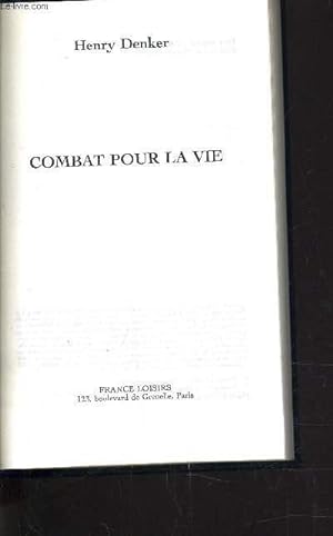 Image du vendeur pour COMBAT POUR LA VIE. mis en vente par Le-Livre