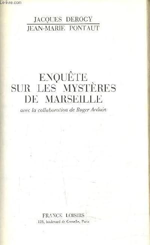 Image du vendeur pour ENQUETE SUR LES MYSTERES DE MARSEILLE. mis en vente par Le-Livre