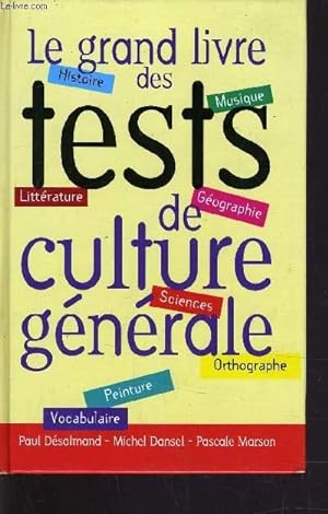 Imagen del vendedor de LE GRAND LIVRE DES TESTS DE CULTURE GENERALE. a la venta por Le-Livre