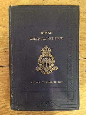 Bild des Verkufers fr Proceedings of The Royal Colonial Institute. Volume IXX 1887-8 zum Verkauf von Arthur Probsthain