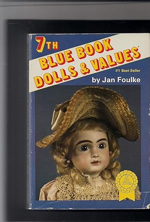 Imagen del vendedor de 7th Blue Book of Dolls and Values a la venta por Beverly Loveless