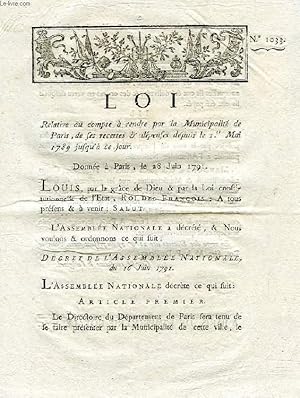 Seller image for LOI, N 1033, RELATIVE AU COMPTE A RENDRE PAR LA MUNICIPALITE DE PARIS, DE SES RECETTES & DEPENSES DEPUIS LE 1er MAI 1789 JUSQU'A CE JOUR for sale by Le-Livre