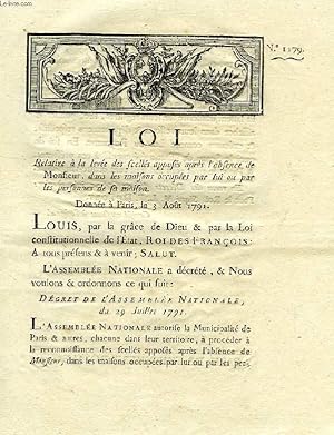 Seller image for LOI, N 1179, RELATIVE A LA LE VEE DE SCELLES APPOSES APRES L'ABSENCE DE MONSIEUR, DANS LES MAISONS OCCUPEES PAR LUI OU PAR LES PERSONNES DE SA MAISON for sale by Le-Livre