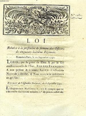 Seller image for LOI, N 1281, RELATIVE A LA PRESTATION DE SERMENT DES OFFICIERS DU CINQUANTE-HUITIEME REGIMENT for sale by Le-Livre