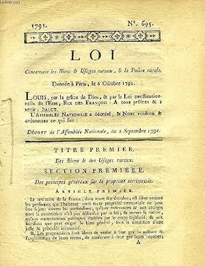 Seller image for LOI, N 695, CONCERNANT LES BIENS & USAGES RURAUX & LA POLICE RURALE for sale by Le-Livre