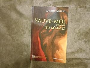 Seller image for SAUVE-MOI comme TU M'AIMES (comprend un CD de musique) for sale by La Bouquinerie  Dd