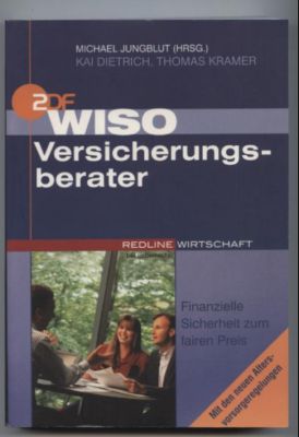 ZDF WISO Versicherungsberater. Finanzielle Sicherheit zum fairen Preis. Mit den neuen Altersvorso...