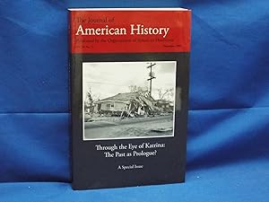 The Journal of American History Vol 94 No. 3 Through the Eye of Katrina: The Past as Prologue?
