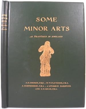 Imagen del vendedor de SOME MINOR ARTS AS PRACTICED IN ENGLAND a la venta por First Folio    A.B.A.A.