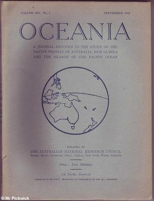 Oceania Volume XIV No. 1 1943: Study of the Native Peoples of Australia, New Guinea And Islands o...