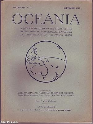 Seller image for Oceania Volume XVI No. 1 1945: Study of the Native Peoples of Australia, New Guinea And Islands of the Pacific Ocean for sale by Mr Pickwick's Fine Old Books