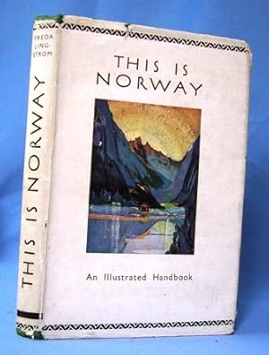 Imagen del vendedor de THIS IS NORWAY (CA: 1936) Preface by Sir. Karl F. Knutsen a la venta por Nick Bikoff, IOBA