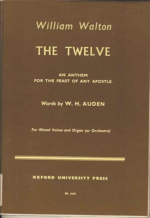 Imagen del vendedor de The Twelve. An Anthem for the Feast of Any Apostle a la venta por Joy Norfolk, Deez Books