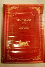 Seller image for Temporada taurina, 2005 for sale by Alcan Libros