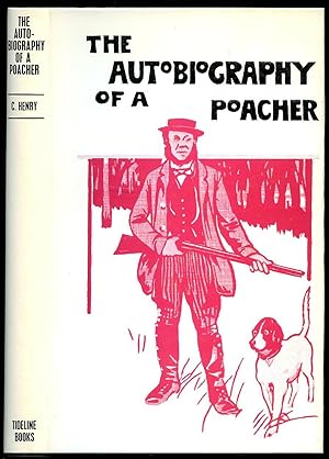 Bild des Verkufers fr The Autobiography of a Poacher zum Verkauf von Little Stour Books PBFA Member