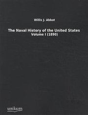 Bild des Verkufers fr The Naval History of the United States zum Verkauf von Versandbuchhandlung Kisch & Co.