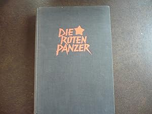 Seller image for Die Roten Panzer: Geschichte der Sowjetischen Panzertruppen 1920-1960. for sale by J. King, Bookseller,