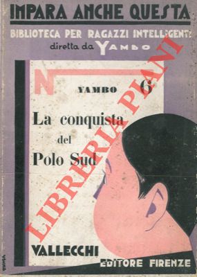 La conquista del Polo Sud.