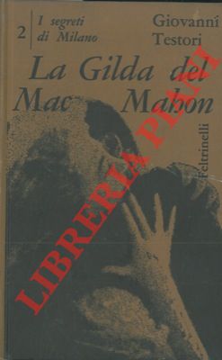 Bild des Verkufers fr La Gilda del Mac Mahon. zum Verkauf von Libreria Piani