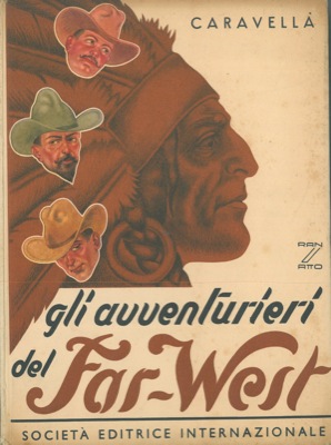 Gli avventurieri del Far-West.