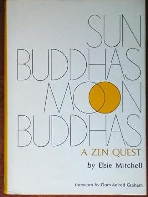 Seller image for Sun Buddhas Moon Buddhas: A Zen Quest for sale by Canford Book Corral
