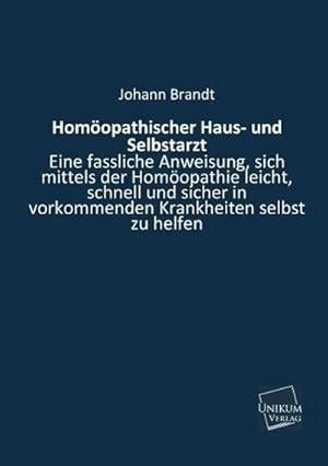 Bild des Verkufers fr Homopathischer Haus- und Selbstarzt zum Verkauf von Versandbuchhandlung Kisch & Co.