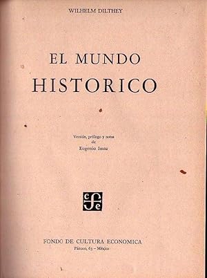 EL MUNDO HISTORICO. Versión, prólogo y notas de Eugenio Imaz