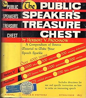 The Public Speaker's Treasure Chest: A compendium of Source Material to Make Your Speech Sparkle