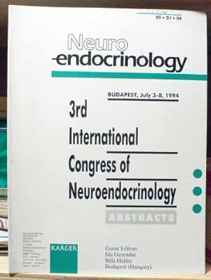 Third International Congress of Neuroendocrinology, Budapest, July 1994 : Abstracts
