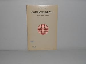 Courants De Vie: Poemes En Prose Et Poesie