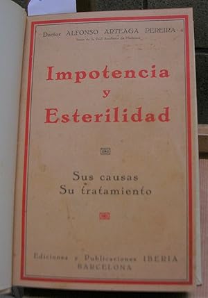 Seller image for IMPOTENCIA Y ESTERILIDAD. Sus causas, su tratamiento for sale by LLIBRES del SENDERI