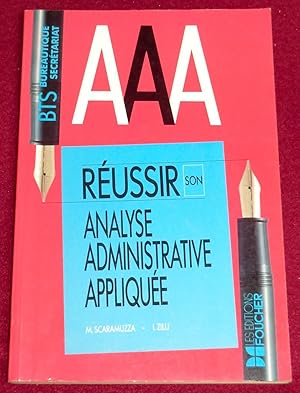 Image du vendeur pour AAA - REUSSIR SON ANALYSE ADMINISTRATIVE APPLIQUEE - BTS Bureautique Secrtariat mis en vente par LE BOUQUINISTE