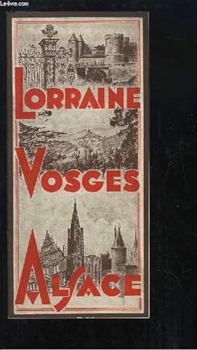 Bild des Verkufers fr Dpliant "Lorraine, Vosges, Alsace" zum Verkauf von Le-Livre