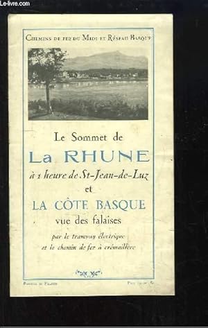 Seller image for Brochure "Le Sommet de la Rhune,  1heure de St-Jean-de-Luz, et la Cte Basque vue des balaises." for sale by Le-Livre