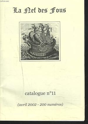 Bild des Verkufers fr LA NEF DES FOUS. CATALOGUE N11, AVRIL 2002. zum Verkauf von Le-Livre
