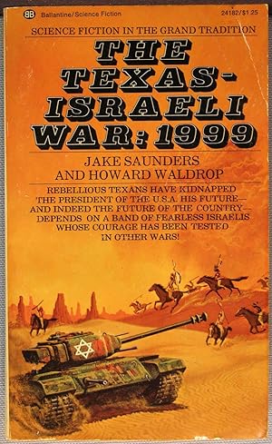 The Texas-Israeli War: 1999