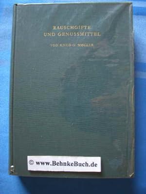 Seller image for Rauschgifte und Genussmittel. Aus d. Dn. bers. von Annelies Vogel. for sale by Antiquariat BehnkeBuch