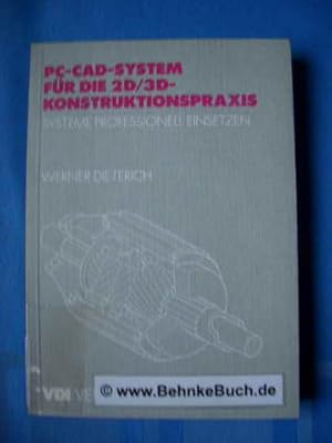 PC-CAD-System für die 2D-, 3D-Konstruktionspraxis. Systeme professionell einsetzen.