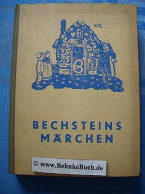 Seller image for Bechsteins Mrchen. Bechstein. Bearb. u. hrsg. von Otto Hohenstatt. Mit vielen Bildern v. Johannes Grger for sale by Antiquariat BehnkeBuch