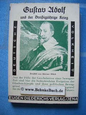 Bild des Verkufers fr Gustav Adolf und der 30jhrige Krieg. Deutsche Volkheit ; [39] zum Verkauf von Antiquariat BehnkeBuch