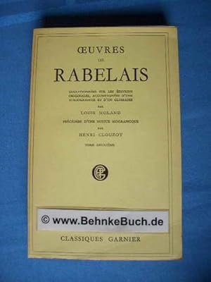 Imagen del vendedor de Oeuvres de Rabelais / collationnes sur les ditions originales accompagnes d'une bibliographie et d'un glosssaire. a la venta por Antiquariat BehnkeBuch