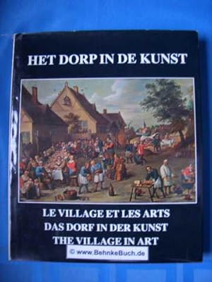 Image du vendeur pour Het dorp in de kunst. (Le village et les arts = Das Dorf in der Kunst = The Village in Art). mis en vente par Antiquariat BehnkeBuch