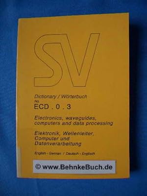 ECD.0.3: Electronics, waveguides, computers and data processing - Elektronik, Wellenleiter, Compu...