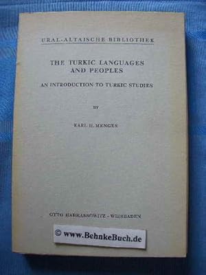 Bild des Verkufers fr The Turkic languages and peoples : An introduction to Turkic studies. Karl H. Menges, Ural-altaische Bibliothek ; 15. zum Verkauf von Antiquariat BehnkeBuch