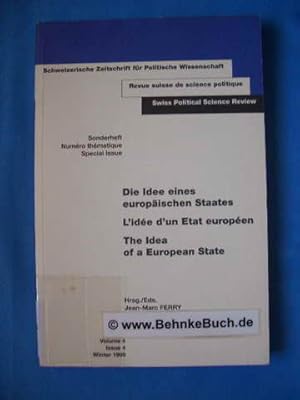 Imagen del vendedor de Die Idee eines europischen Staates = L' ide d'un etat europen = The Idea of a European State. [Autoren Yves Dloye .], Schweizerische Zeitschrift fr politische Wissenschaft Volume 4 / Issue 4 Winter 1998 (Sonderheft). a la venta por Antiquariat BehnkeBuch