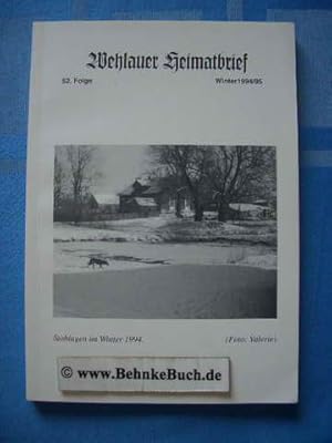 Bild des Verkufers fr Wehlauer Heimatbrief Folge 52. Winter 1994 / 1995. zum Verkauf von Antiquariat BehnkeBuch