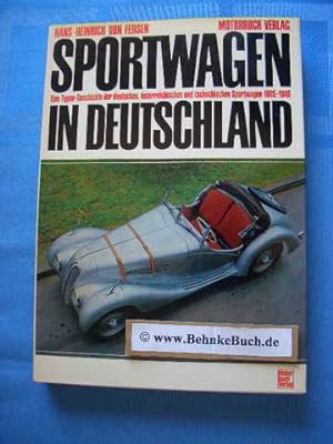Seller image for Sportwagen in Deutschland : Eine Typen-Geschichte der Deutschen, sterreichischen und tschechischen Sportwagen 1885 - 1940. for sale by Antiquariat BehnkeBuch