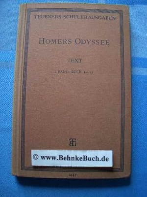 Image du vendeur pour B. G. Teubners Schlerausgaben griechischer und lateinischer Schriftsteller. Die Gedichte Homers. 1. Teil: Die Odyssee mis en vente par Antiquariat BehnkeBuch