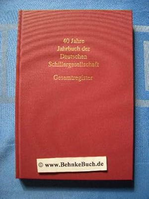 Imagen del vendedor de Jahrbuch der Deutschen Schillergesellschaft. Gesamtregister fr die Jahrgnge 1957 - 1996. Band 1 - 40. Jahrbuch der Deutschen Schillergesellschaft : Internationales Organ fr Neuere Deutsche Literatur, Jahrbuch der Deutschen Schillergesellschaft. Internationales Organ fr neuere deutsche Literatur ; 55/2011 a la venta por Antiquariat BehnkeBuch