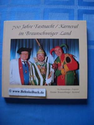 Bild des Verkufers fr 700 Jahre Fastnacht / Karneval im Braunschweiger Land. zum Verkauf von Antiquariat BehnkeBuch